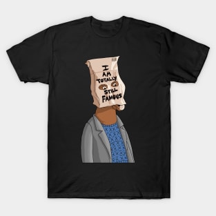 I am totally still Famous - Bojack T-Shirt